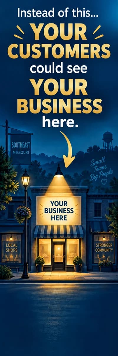 Advertise here — contact us to put your business in front of Dunklin County customers.